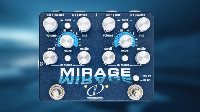 Crazy Tube Circuits Mirage