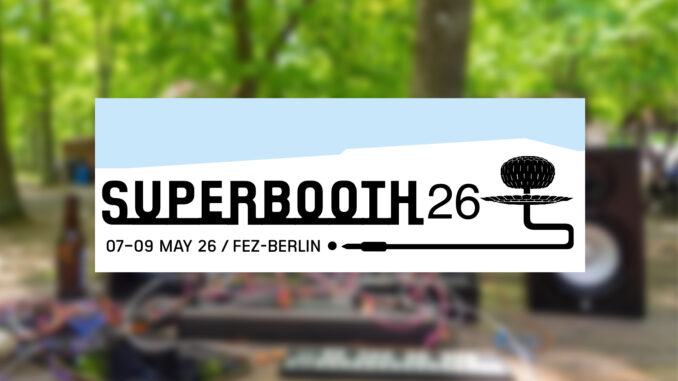Superbooth 26